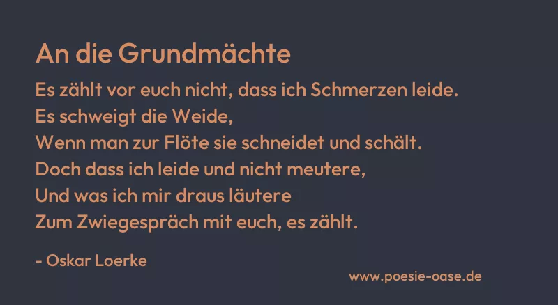 Gedicht: An die Grundmächte von Oskar Loerke