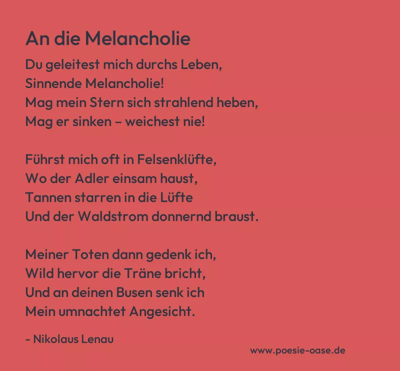 Gedicht: An die Melancholie von Nikolaus Lenau