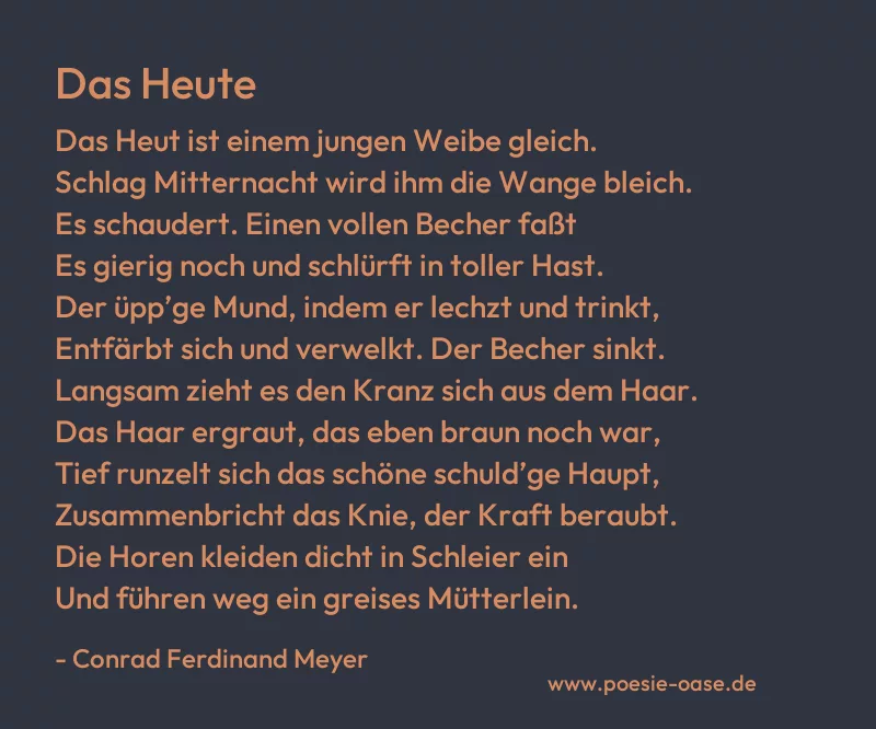 Gedicht: Das Heute von Conrad Ferdinand Meyer