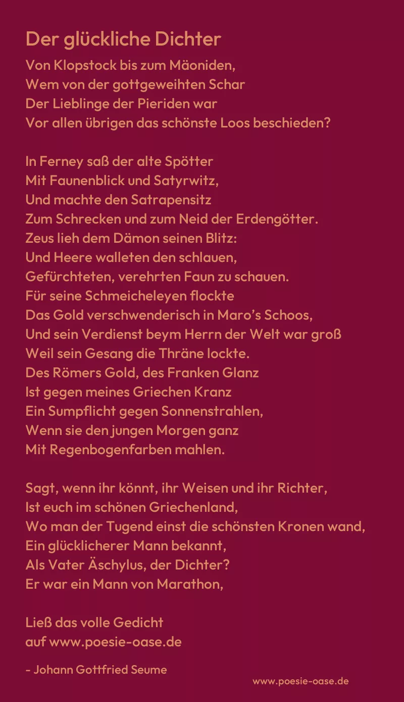 Gedicht: Der glückliche Dichter von Johann Gottfried Seume