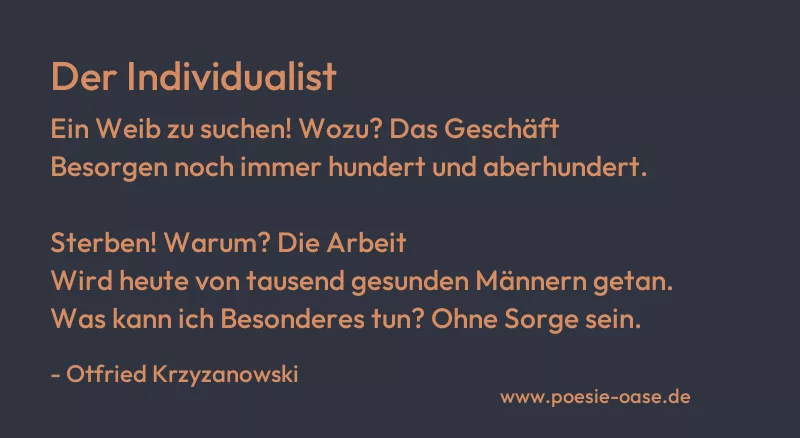 Gedicht: Der Individualist von Otfried Krzyzanowski