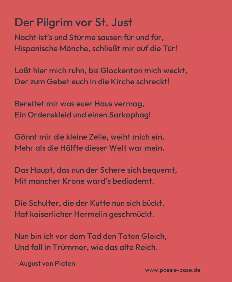 Gedicht: Der Pilgrim vor St. Just von August von Platen