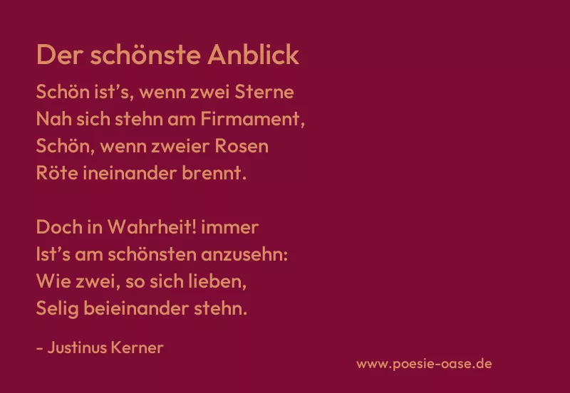Gedicht: Der schönste Anblick von Justinus Kerner