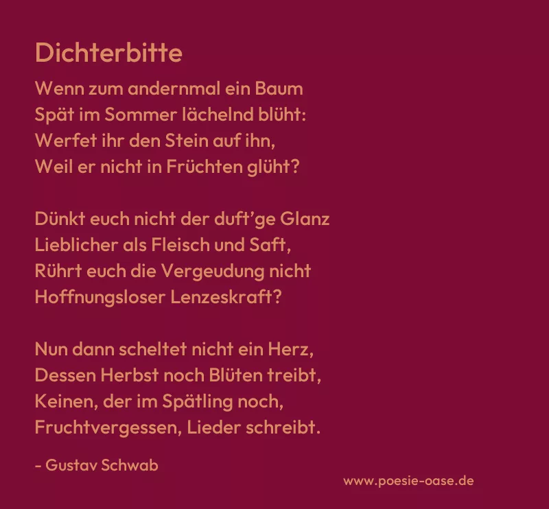 Gedicht: Dichterbitte von Gustav Schwab