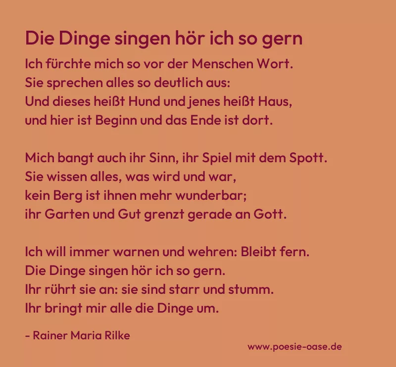 Gedicht: Die Dinge singen hör ich so gern von Rainer Maria Rilke