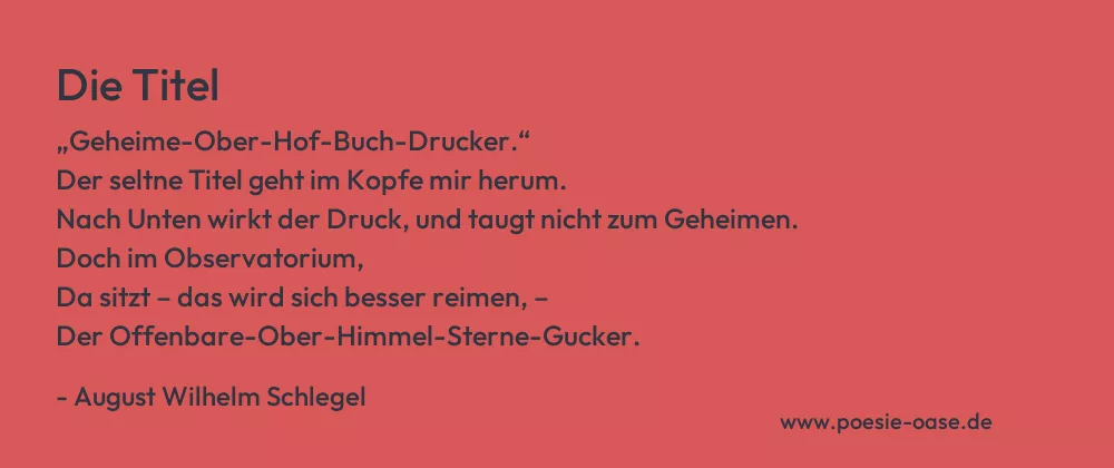 Gedicht: Die Titel von August Wilhelm Schlegel
