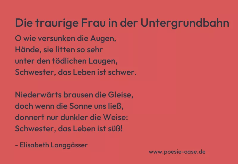 Gedicht: Die traurige Frau in der Untergrundbahn von Elisabeth Langgässer