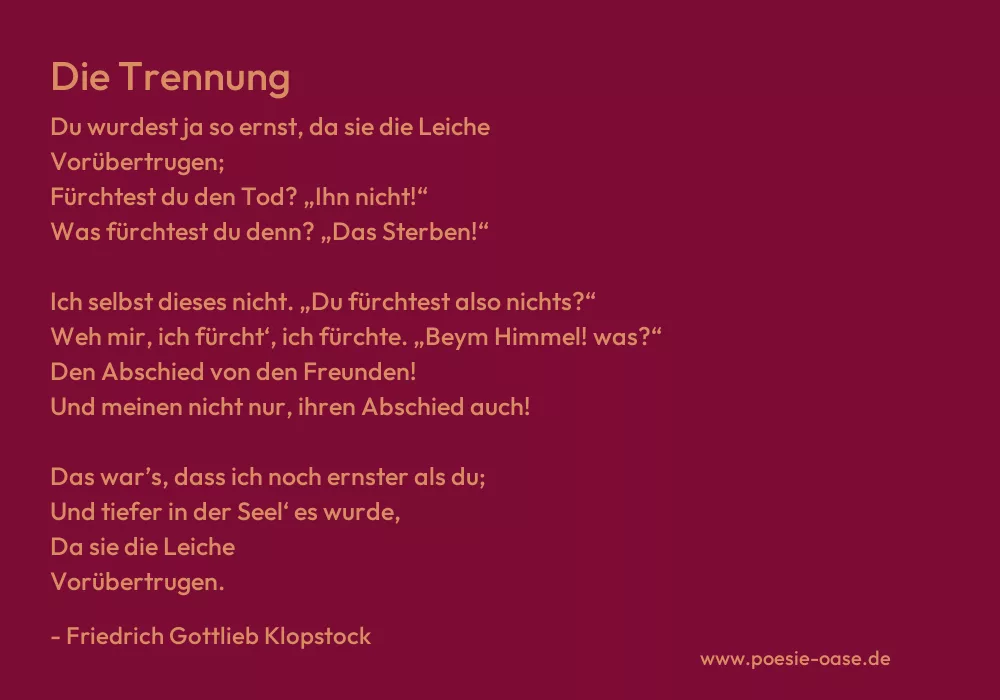 Gedicht: Die Trennung von Friedrich Gottlieb Klopstock