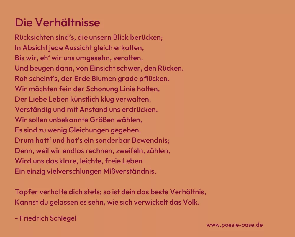 Gedicht: Die Verhältnisse von Friedrich Schlegel