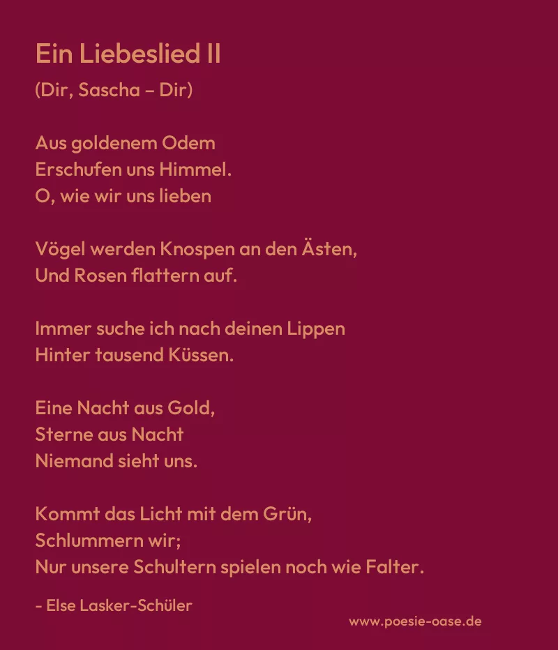 Gedicht: Ein Liebeslied II von Else Lasker-Schüler