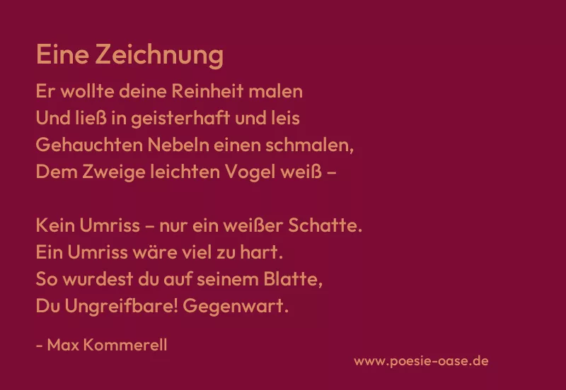 Gedicht: Eine Zeichnung von Max Kommerell