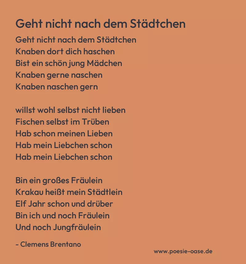 Gedicht: Geht nicht nach dem Städtchen von Clemens Brentano