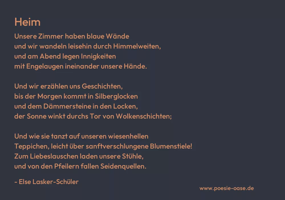 Gedicht: Heim von Else Lasker-Schüler