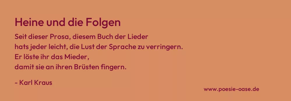 Gedicht: Heine und die Folgen von Karl Kraus
