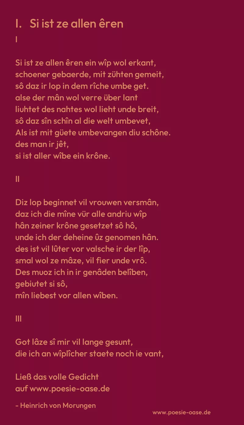 Gedicht: I.   Si ist ze allen êren von Heinrich von Morungen