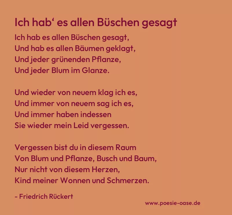 Gedicht: Ich hab‘ es allen Büschen gesagt von Friedrich Rückert