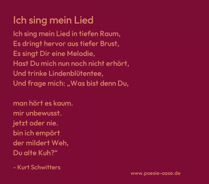Gedicht: Ich sing mein Lied von Kurt Schwitters