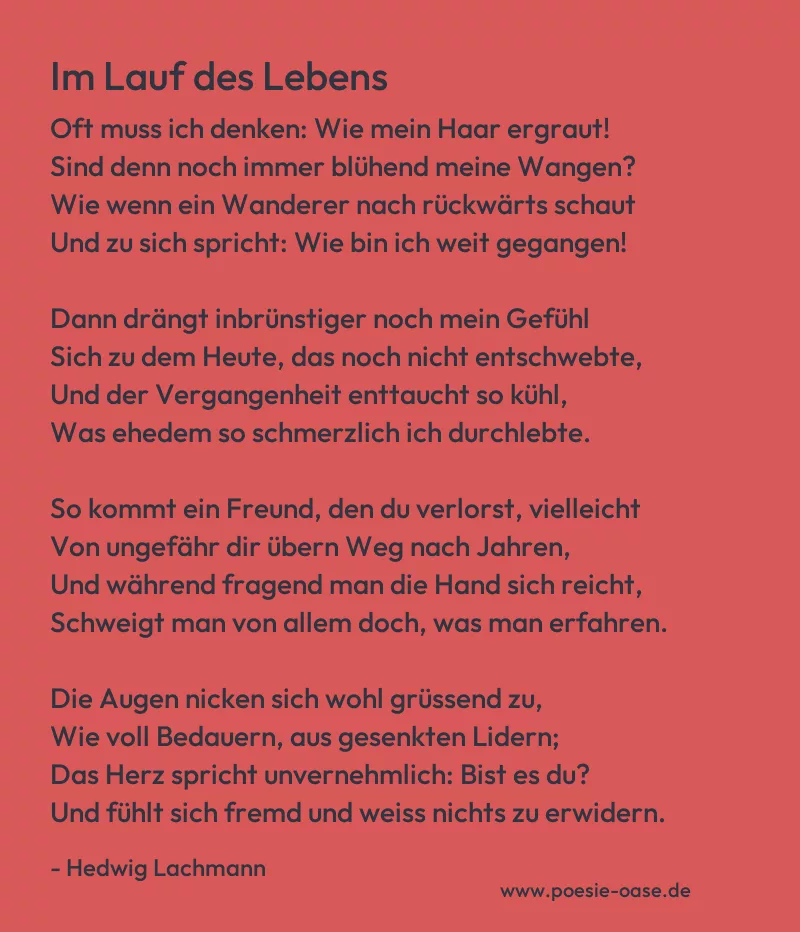 Gedicht: Im Lauf des Lebens von Hedwig Lachmann