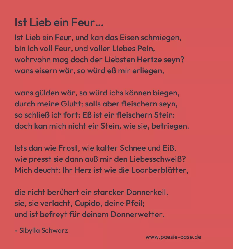 Gedicht: Ist Lieb ein Feur… von Sibylla Schwarz