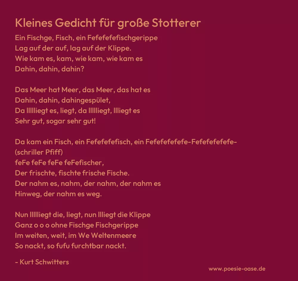Gedicht: Kleines Gedicht für große Stotterer von Kurt Schwitters