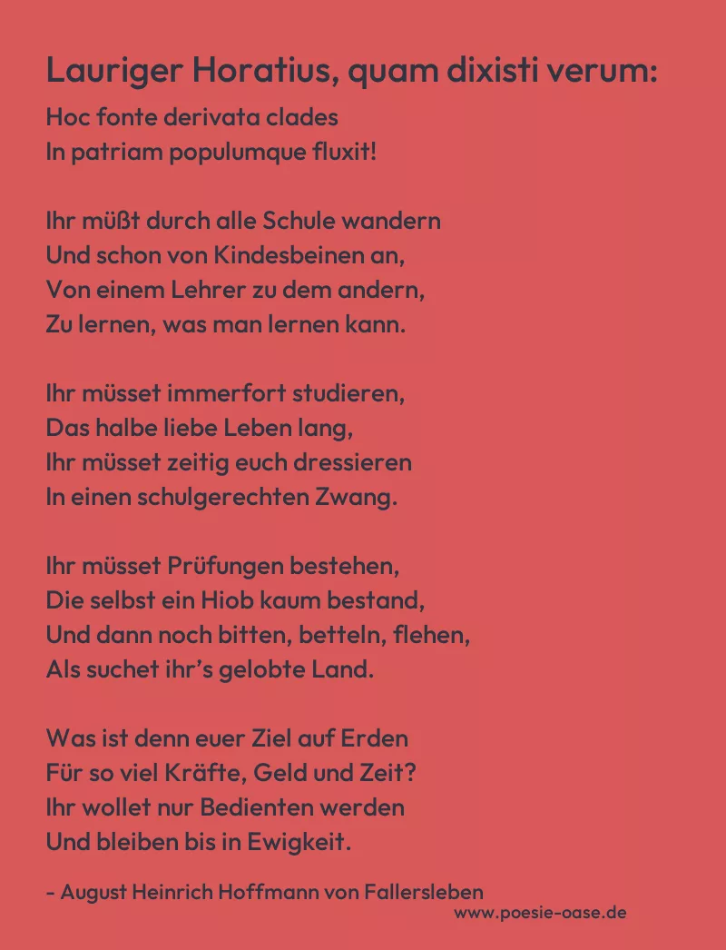 Gedicht: Lauriger Horatius, quam dixisti verum: von August Heinrich Hoffmann von Fallersleben