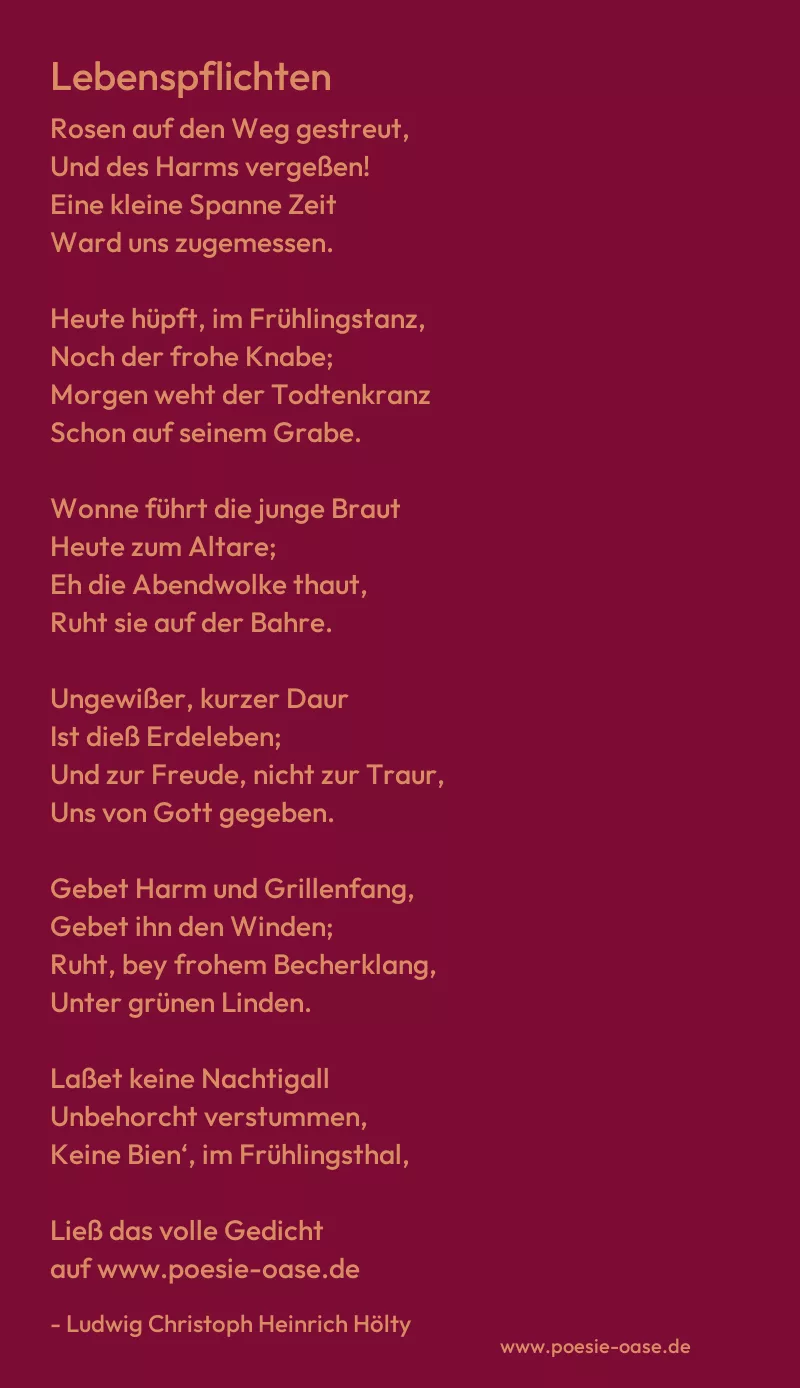Gedicht: Lebenspflichten von Ludwig Christoph Heinrich Hölty