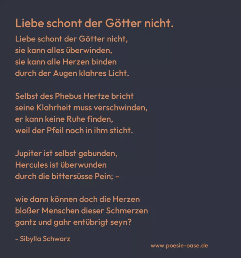 Liebe schont der Götter nicht.