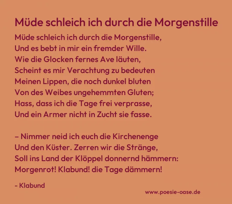 Müde schleich ich durch die Morgenstille