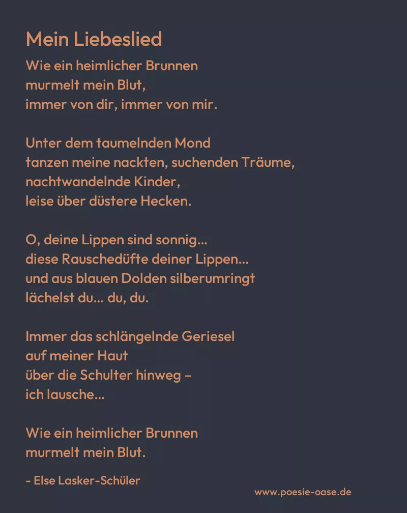 Gedicht: Mein Liebeslied von Else Lasker-Schüler
