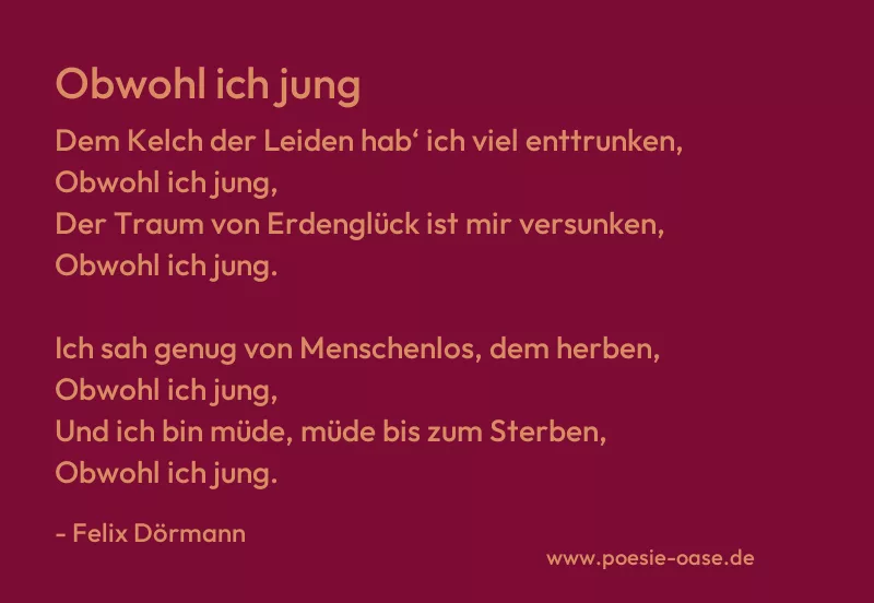 Gedicht: Obwohl ich jung von Felix Dörmann