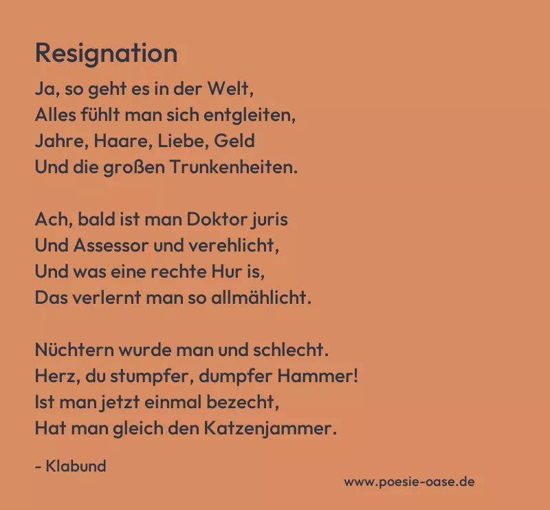 Gedicht: Resignation von Klabund