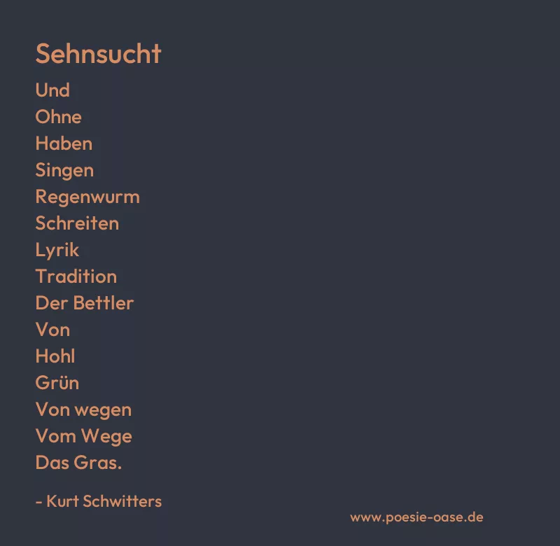 Gedicht: Sehnsucht von Kurt Schwitters