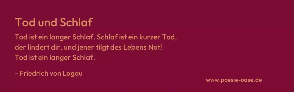 Gedicht: Tod und Schlaf von Friedrich von Logau