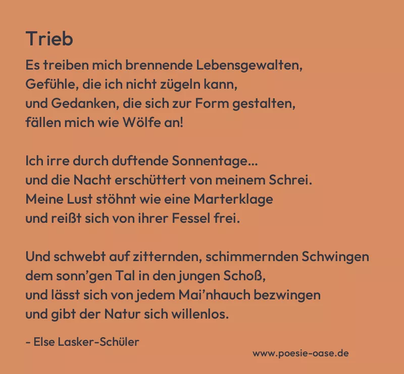 Gedicht: Trieb von Else Lasker-Schüler