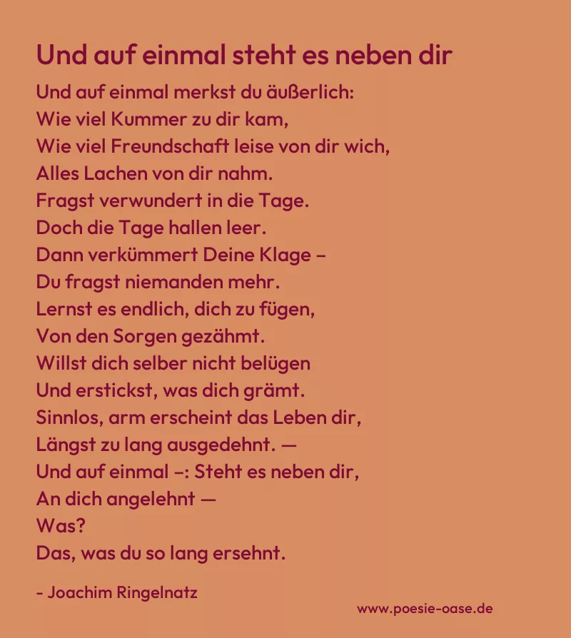 Gedicht: Und auf einmal steht es neben dir von Joachim Ringelnatz