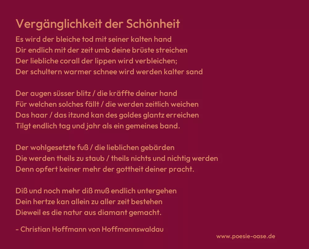 Gedicht: Vergänglichkeit der Schönheit von Christian Hoffmann von Hoffmannswaldau