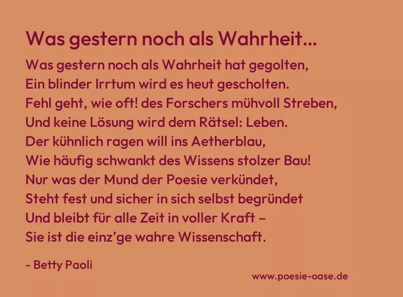 Gedicht: Was gestern noch als Wahrheit… von Betty Paoli