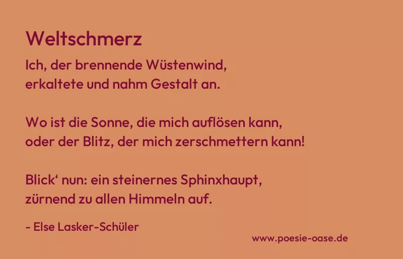Gedicht: Weltschmerz von Else Lasker-Schüler