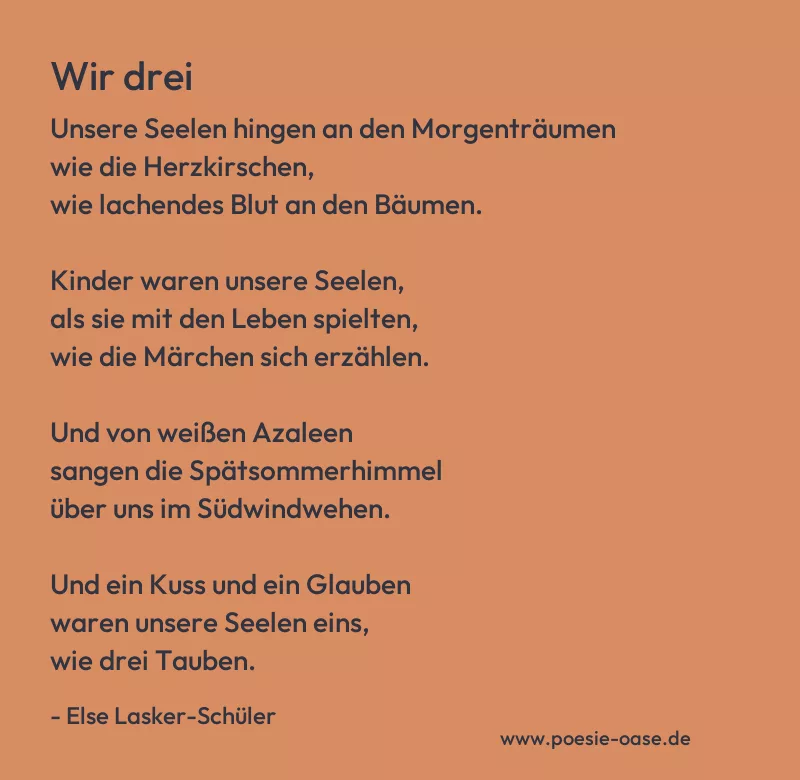 Gedicht: Wir drei von Else Lasker-Schüler