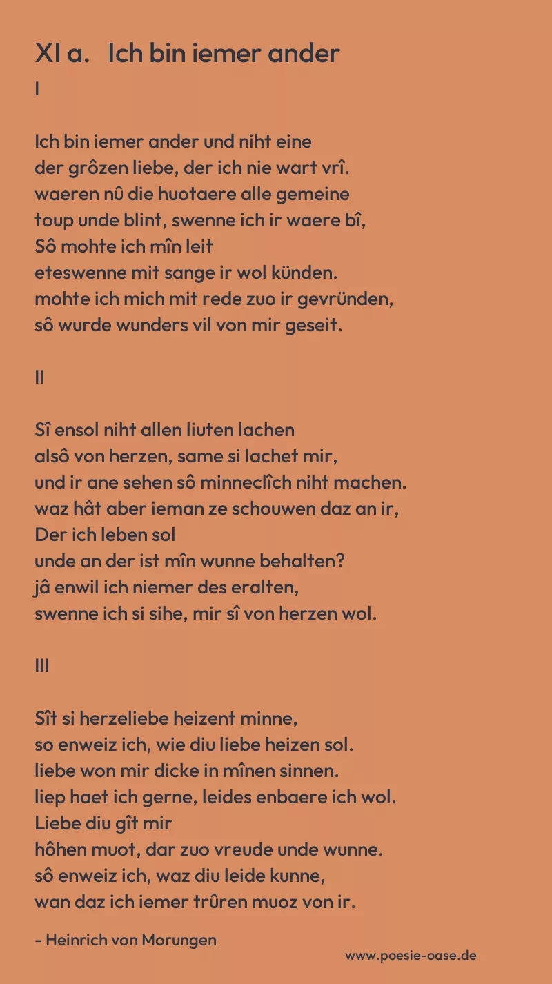 Gedicht: XI a. Ich bin iemer ander von Heinrich von Morungen
