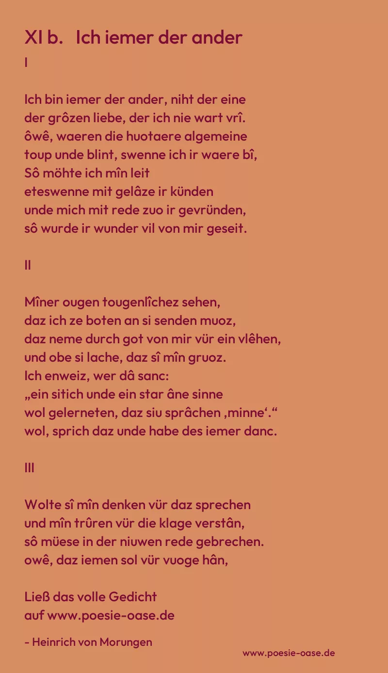 Gedicht: XI b. Ich iemer der ander von Heinrich von Morungen