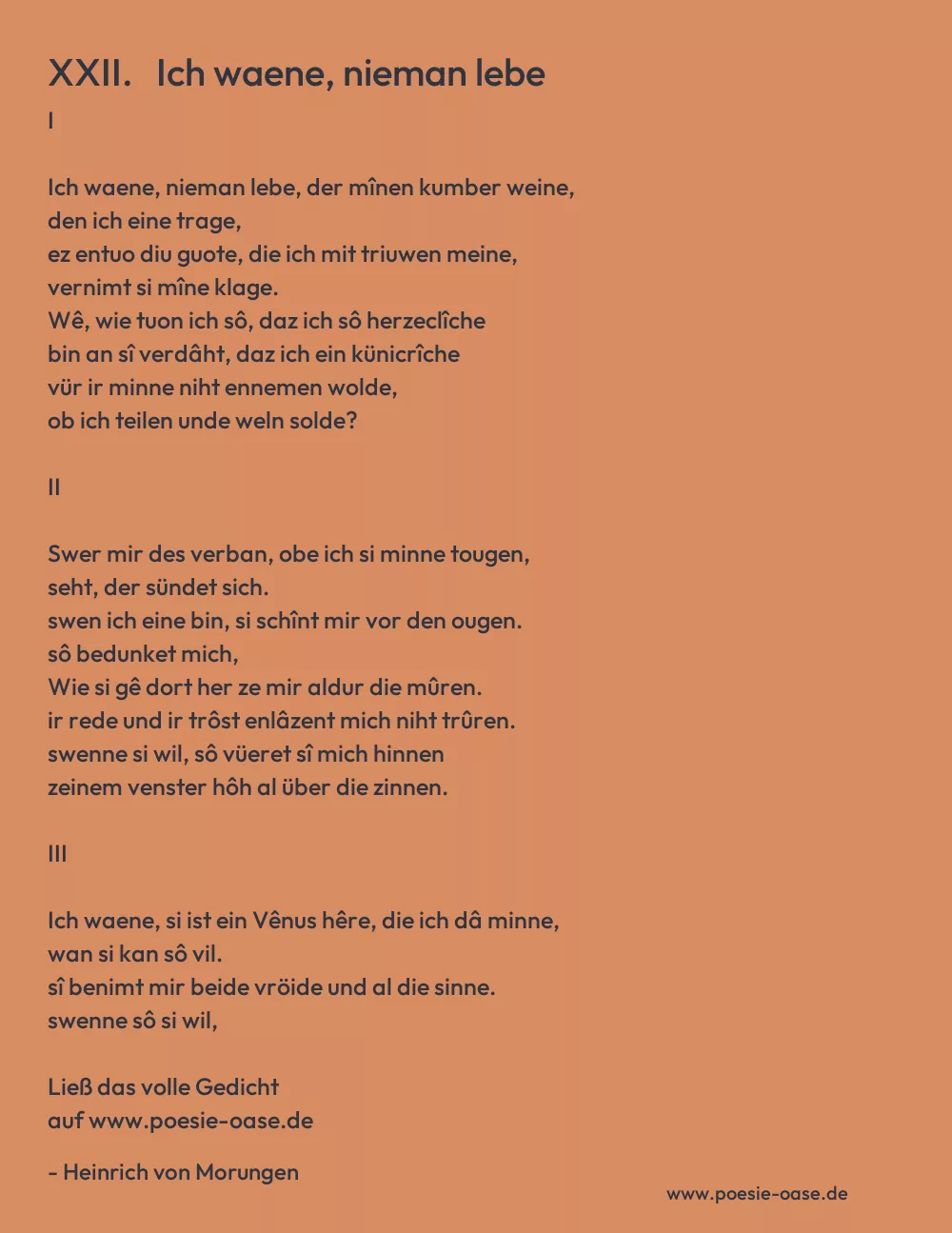 Gedicht: XXII.   Ich waene, nieman lebe von Heinrich von Morungen