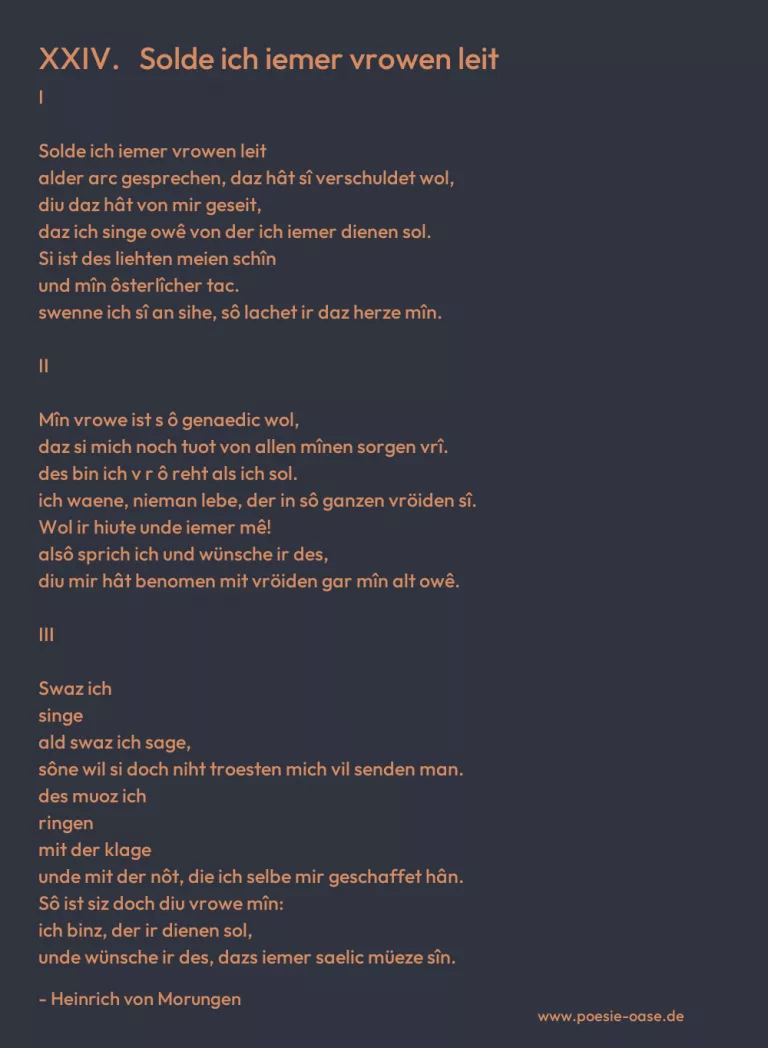 XXIV.   Solde ich iemer vrowen leit
