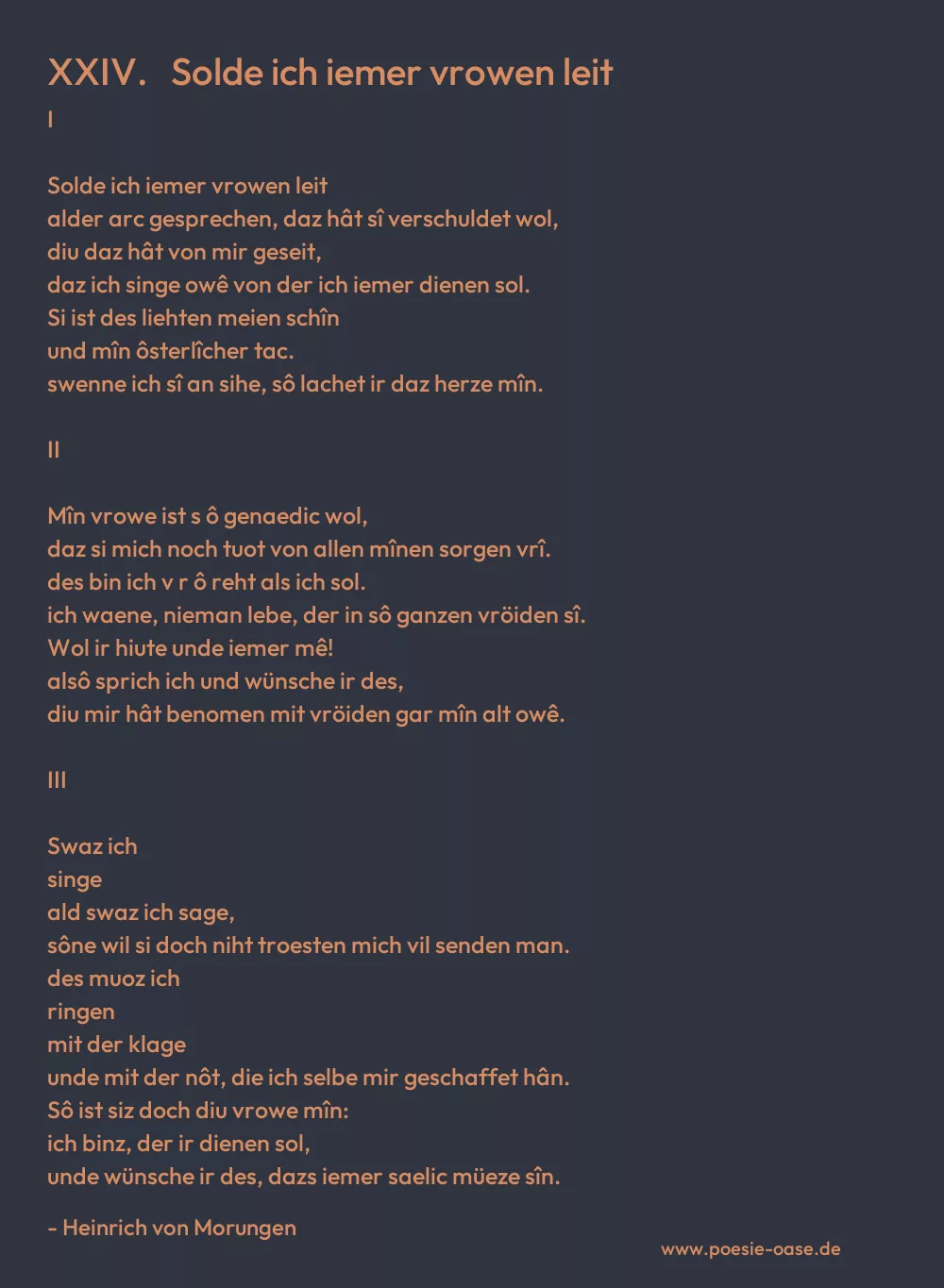 Gedicht: XXIV.   Solde ich iemer vrowen leit von Heinrich von Morungen