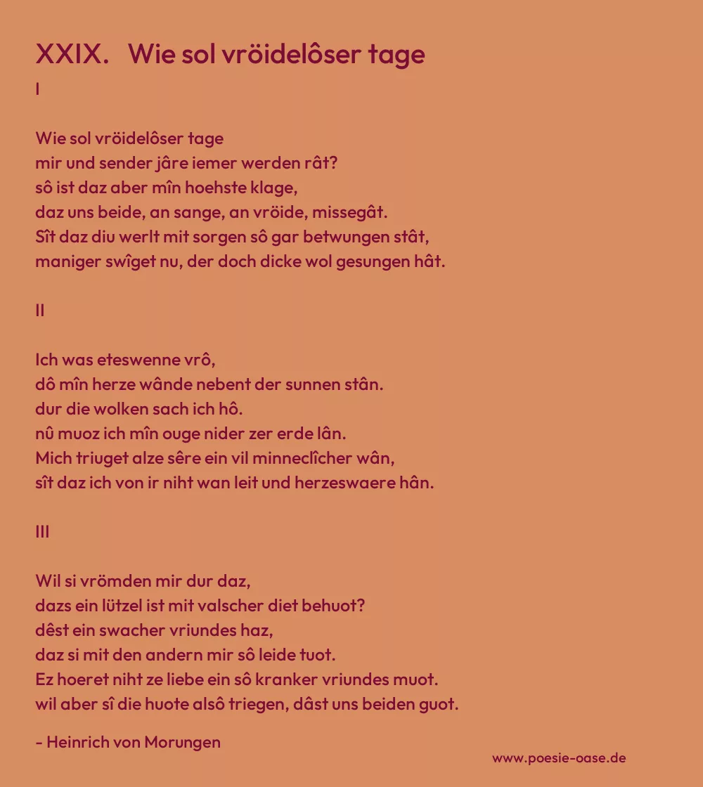 Gedicht: XXIX. Wie sol vröidelôser tage von Heinrich von Morungen
