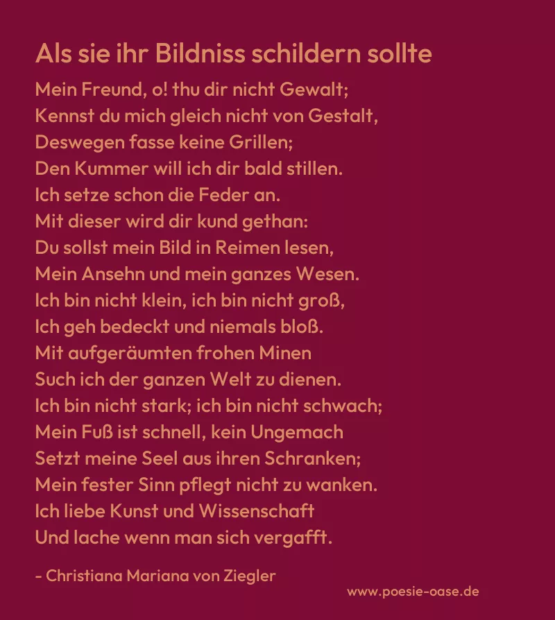 Gedicht: Als sie ihr Bildniss schildern sollte von Christiana Mariana von Ziegler