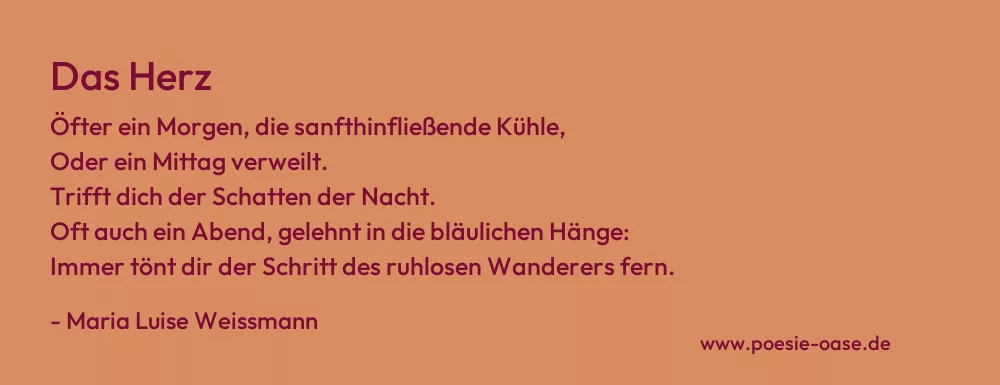 Gedicht: Das Herz von Maria Luise Weissmann