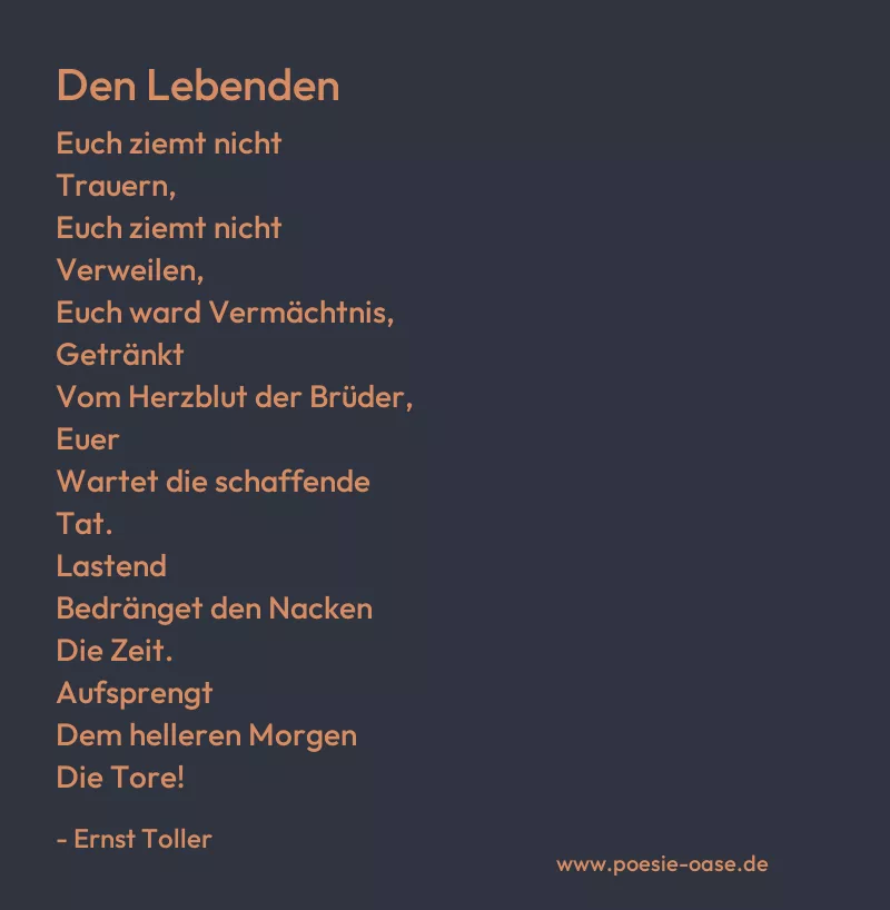 Gedicht: Den Lebenden von Ernst Toller