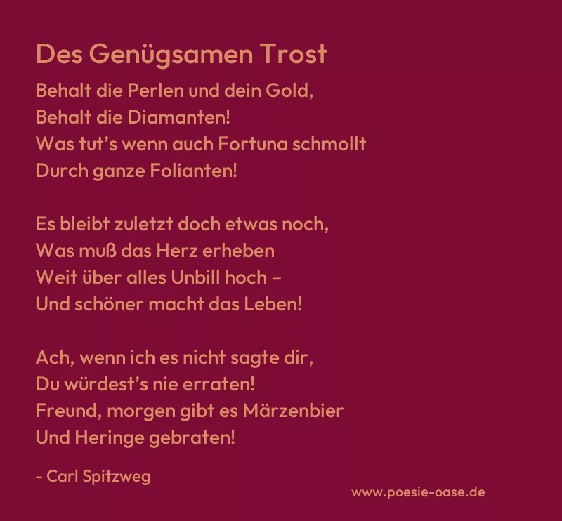 Gedicht: Des Genügsamen Trost von Carl Spitzweg