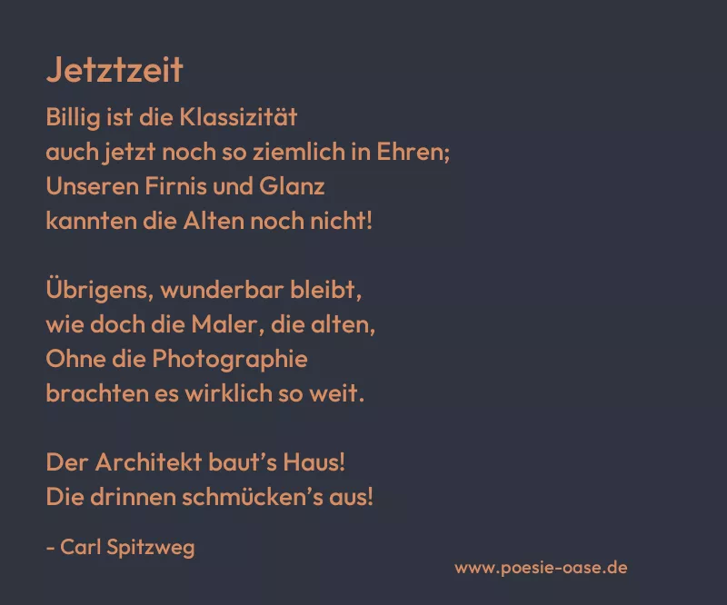 Gedicht: Jetztzeit von Carl Spitzweg